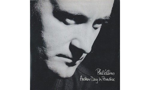 ANOTHER DAY IN PARADISE (PHIL COLLINS)